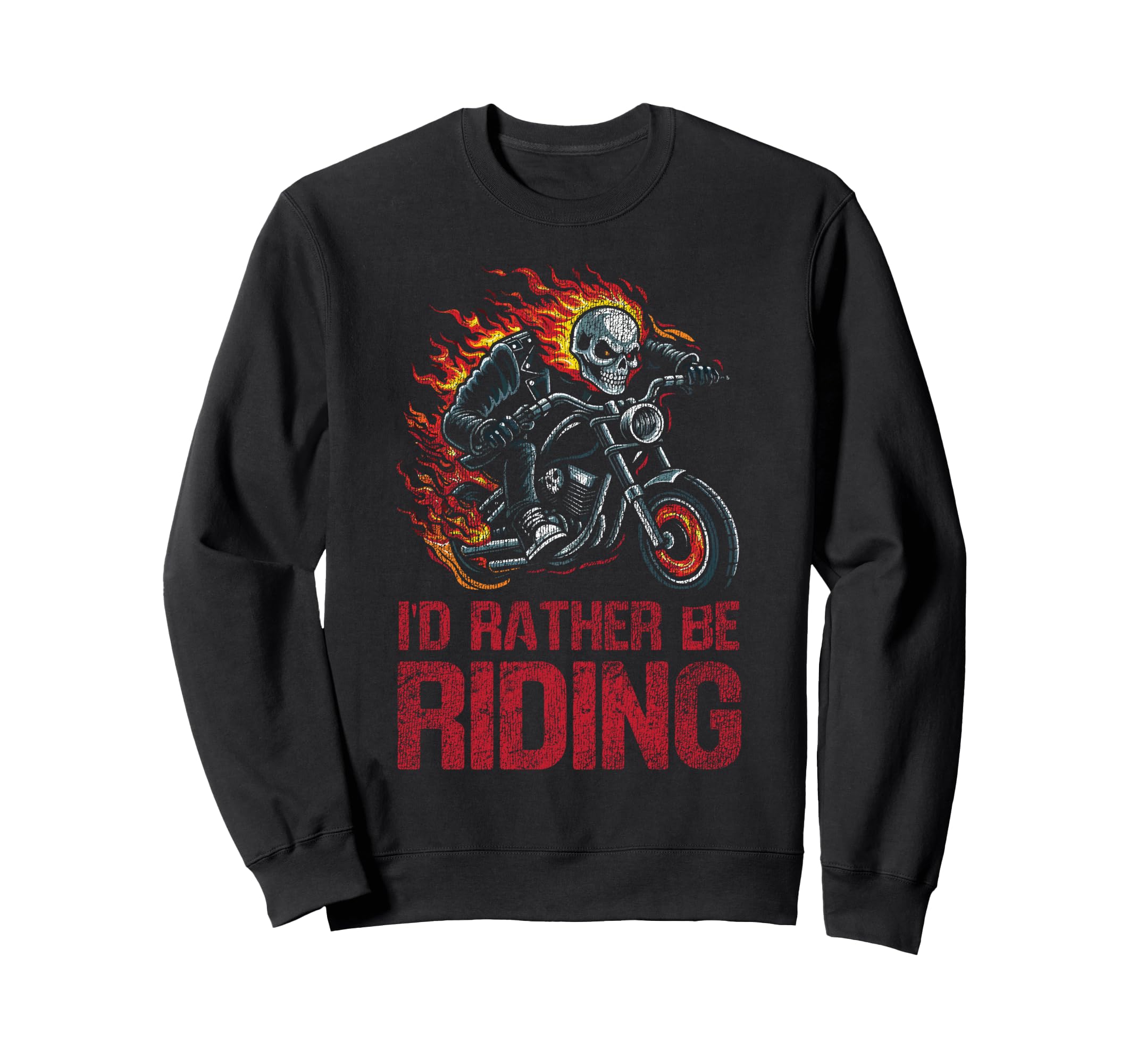 Motorcycle Biker Id Rather Be Sweatshirt - Aesthetic Graphic Men Women - T-Shirt, Sweatshirt, Hoodie