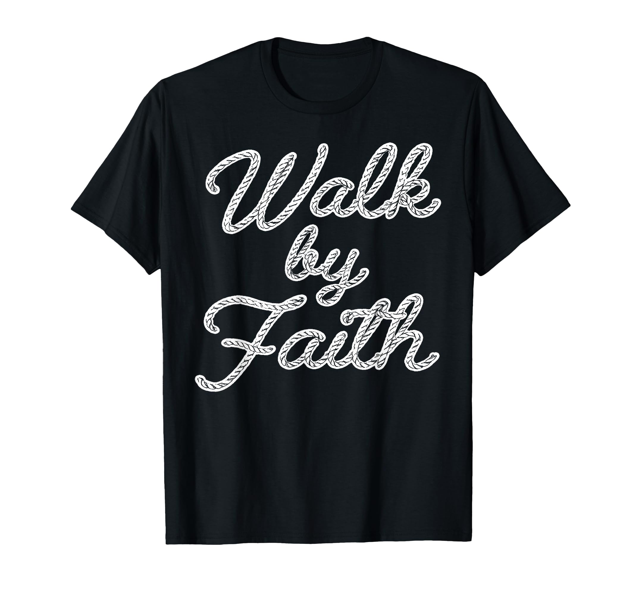 Walk Faith Christian Jesus T-Shirt - Fun Novelty Design Men Women - T-Shirt, Sweatshirt, Hoodie