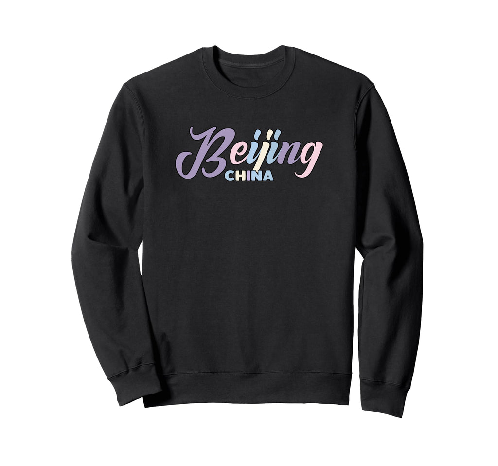 Beijing China Pastel Typography Sweatshirt - Graphic Print Men Women - T-Shirt, Sweatshirt, Hoodie