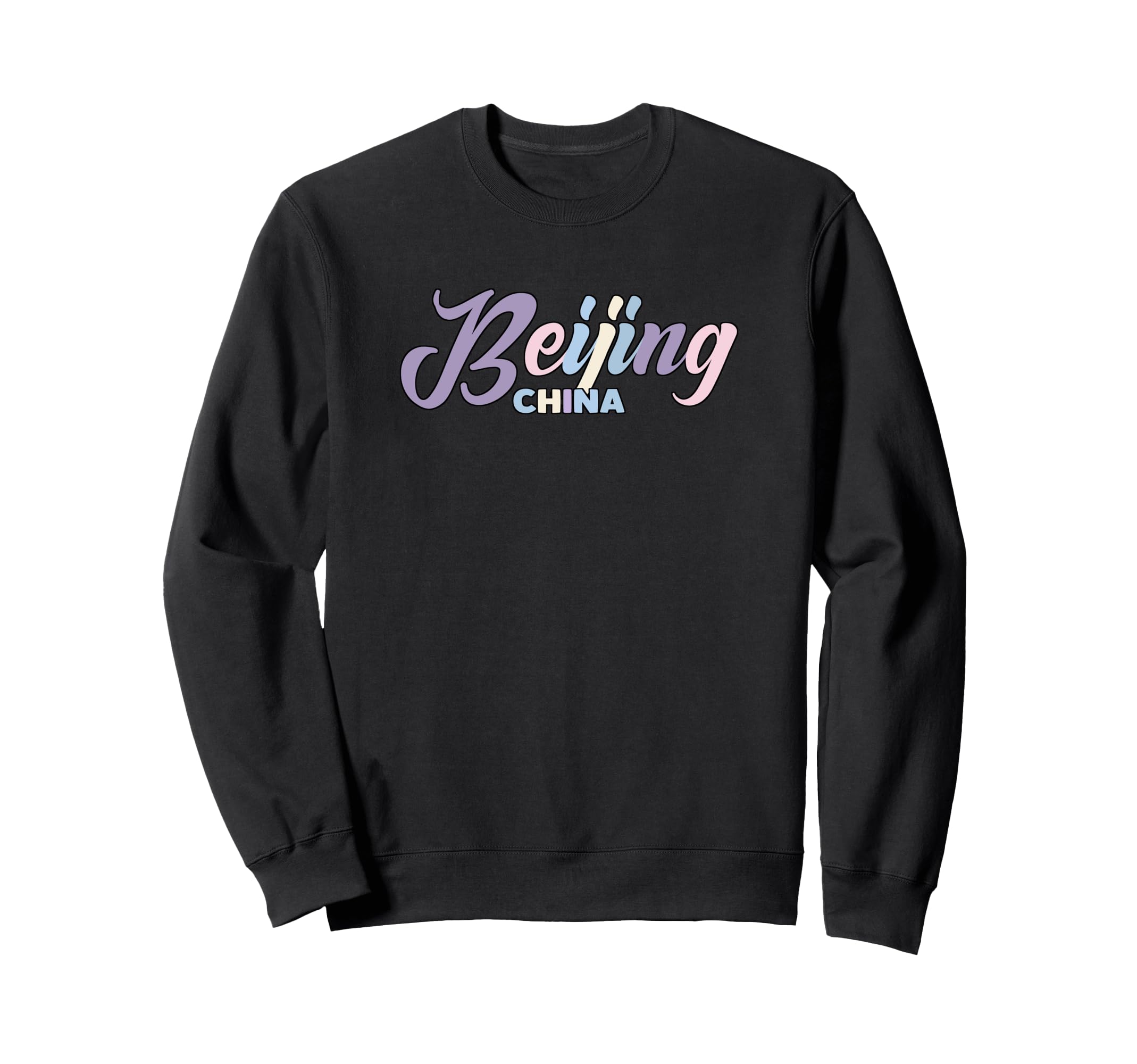 Beijing China Pastel Typography Sweatshirt - Graphic Print Men Women - T-Shirt, Sweatshirt, Hoodie