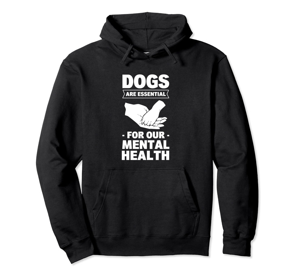 Dogs Are My Mental Health Hoodie - Trendy Graphic Men Women - T-Shirt, Sweatshirt, Hoodie