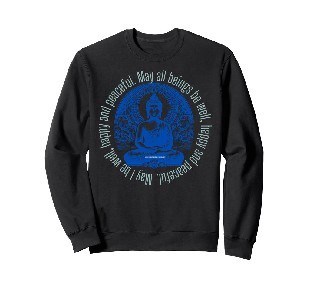 Buddha Mindfulness Buddhist Gautama Sweatshirt - Trendy Graphic Unisex - T-Shirt, Sweatshirt, Hoodie