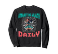 Attracting Wealth Daily Cosmic Sweatshirt - Trendy Graphic for Adults - T-Shirt, Sweatshirt, Hoodie