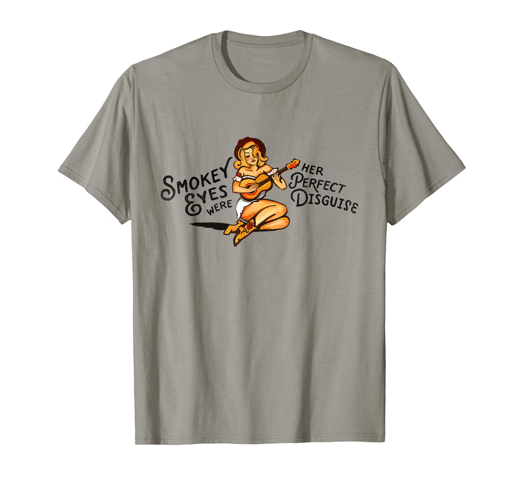 Smokey Eyes Were Her Disguise Pinup T-Shirt - Fun Novelty Design Unisex - T-Shirt, Sweatshirt, Hoodie