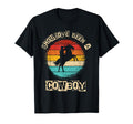 Shouldve Been Cowboy Cowboy Western T-Shirt - Graphic Print Unisex - T-Shirt, Sweatshirt, Hoodie
