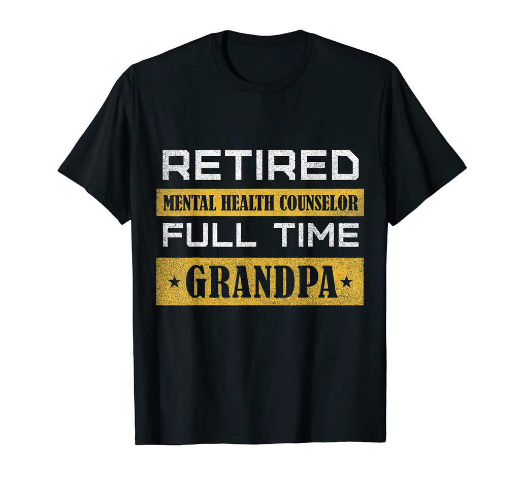 Mens Retired Mental Health Counselor T-Shirt - Graphic Print Men Women - T-Shirt, Sweatshirt, Hoodie