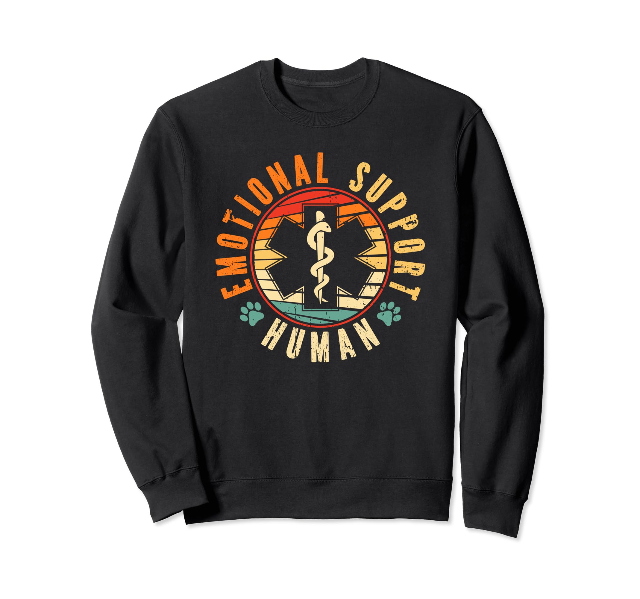 Emotional Support Human Service Sweatshirt - Casual Everyday Wear Unisex - T-Shirt, Sweatshirt, Hoodie