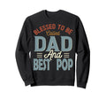 Blessed To Be Called Dad And Best Sweatshirt - Unique Graphic for Adults - T-Shirt, Sweatshirt, Hoodie
