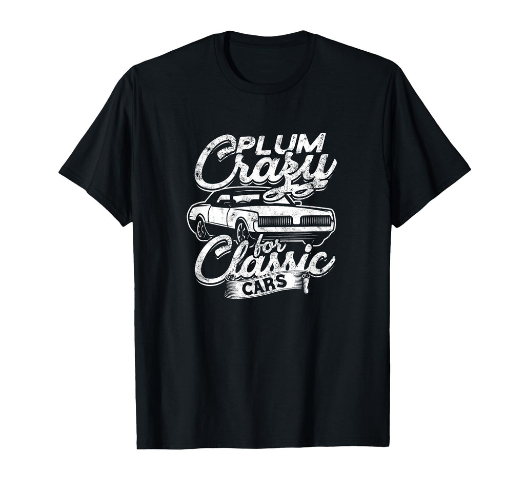 Plum Crazy Cars Oldies T-Shirt - Streetwear Style Men Women - T-Shirt, Sweatshirt, Hoodie
