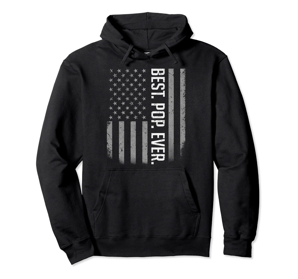 Best Pop Ever Fathers Day Distressed Hoodie - Streetwear Style Men Women - T-Shirt, Sweatshirt, Hoodie