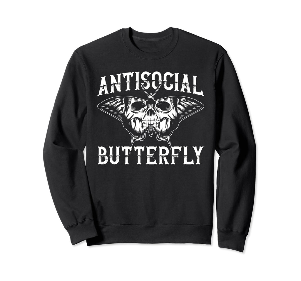 Antisocial Butterfly Funny Introvert Sweatshirt - Unique Graphic Unisex - T-Shirt, Sweatshirt, Hoodie