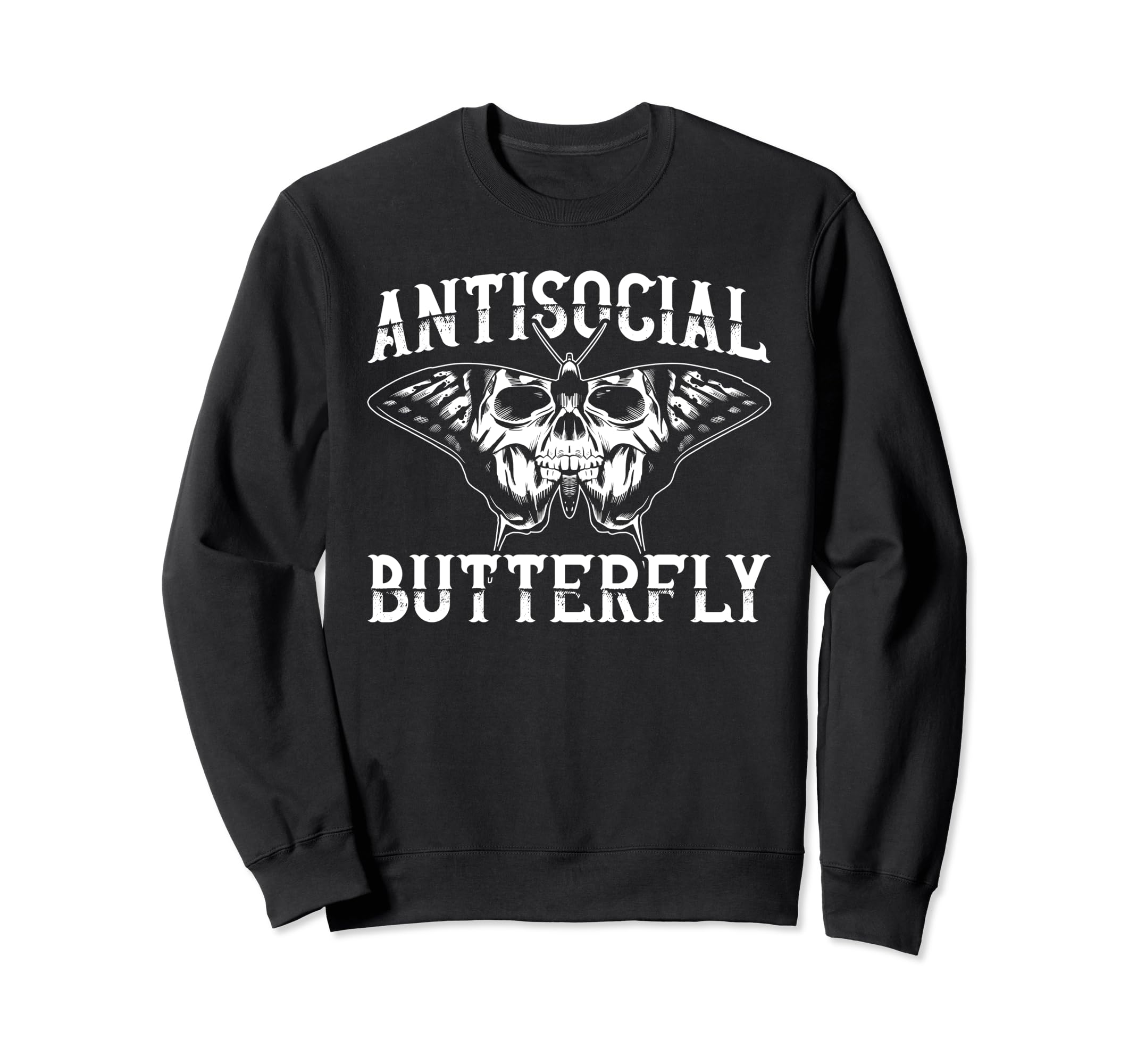 Antisocial Butterfly Funny Introvert Sweatshirt - Unique Graphic Unisex - T-Shirt, Sweatshirt, Hoodie