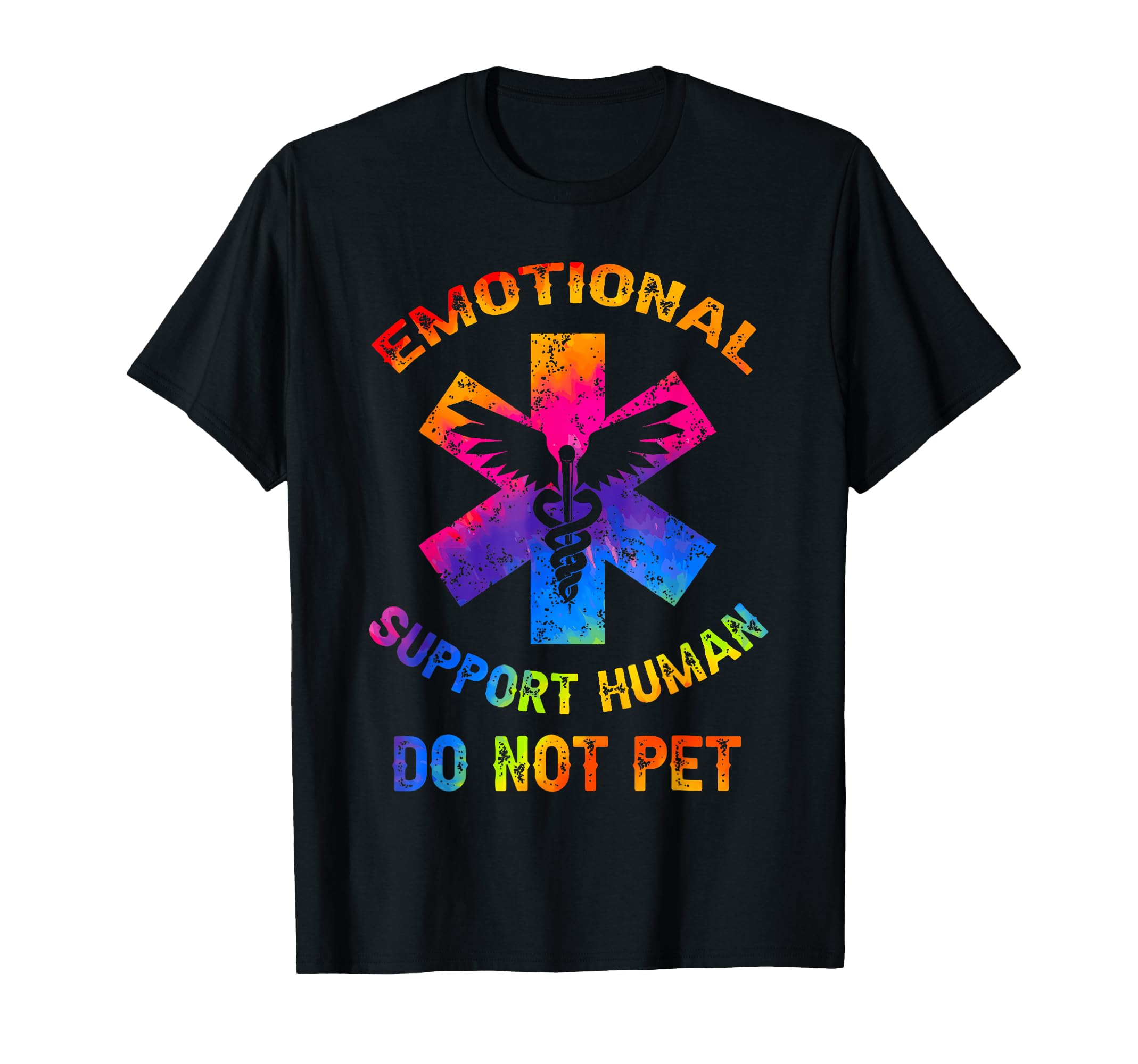Emotional Support Human Do Not Pet Tie T-Shirt - Unique Graphic for Adults - T-Shirt, Sweatshirt, Hoodie