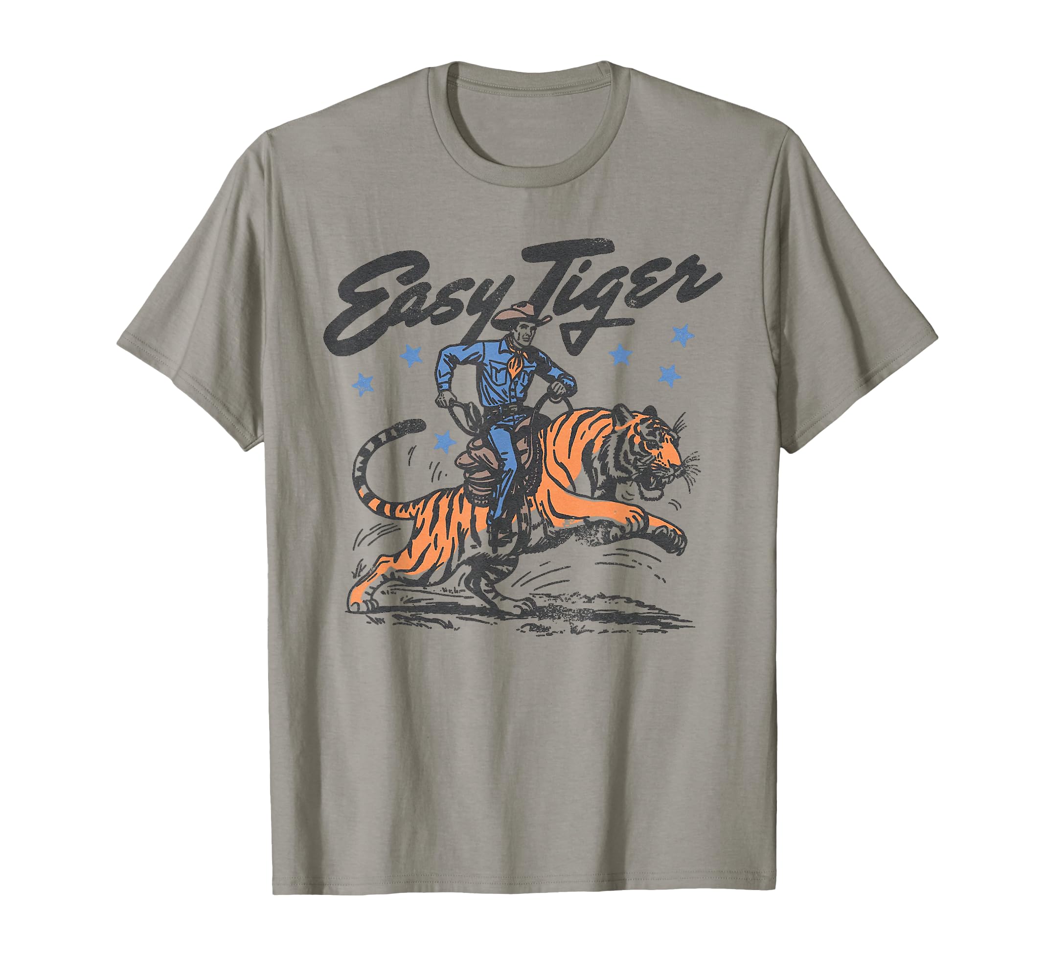 Easy Tiger Funny Cowboy Riding Tiger T-Shirt - Trendy Graphic for Adults - T-Shirt, Sweatshirt, Hoodie