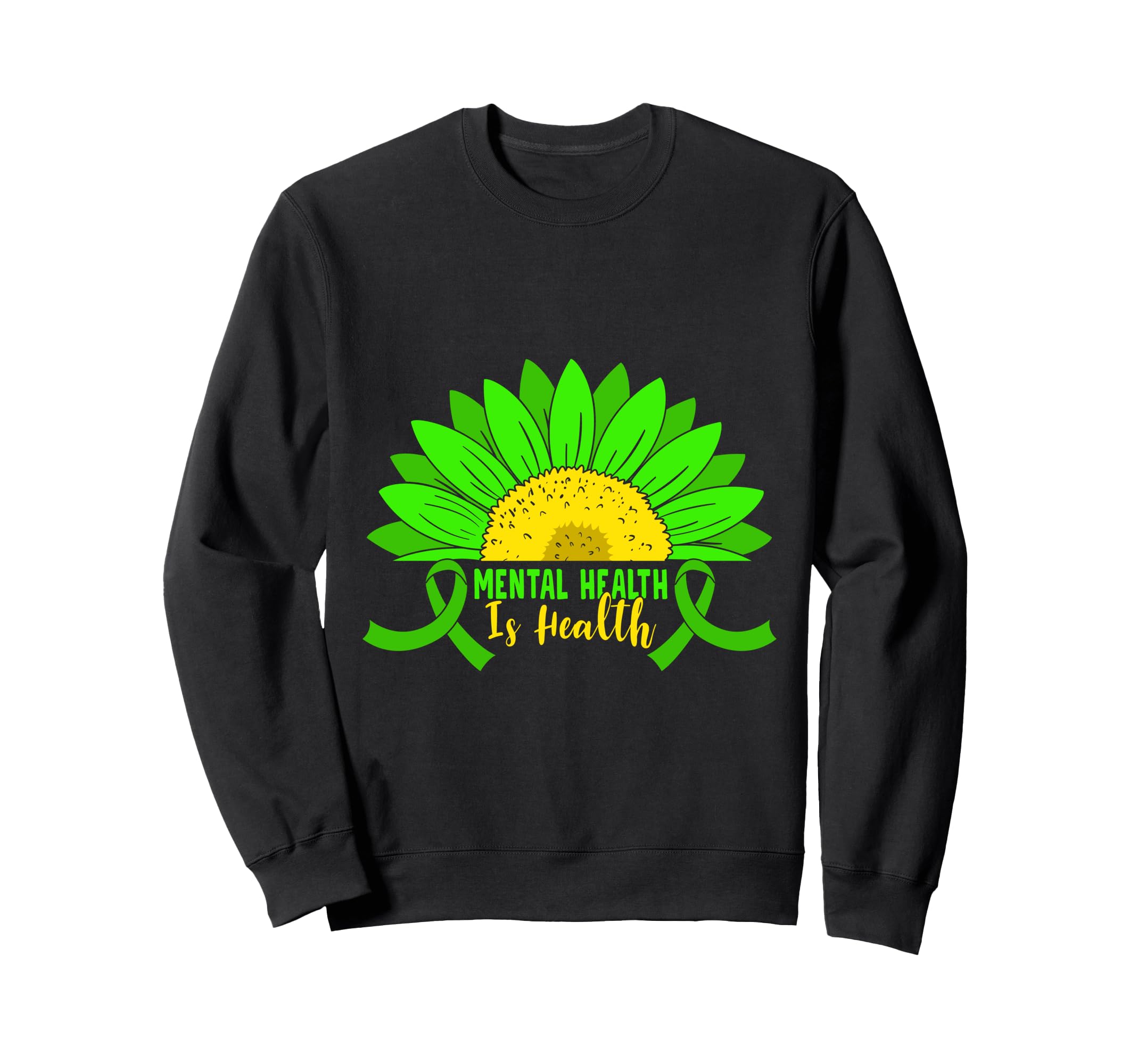 Radiant And Lively Mental Health Is Sweatshirt - Minimalist Print Unisex - T-Shirt, Sweatshirt, Hoodie