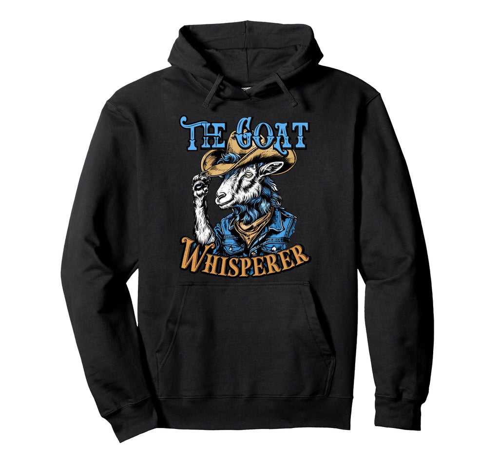 Goat Whisperer Cowboy Western Goat Lover Hoodie - Novelty Apparel Unisex - T-Shirt, Sweatshirt, Hoodie
