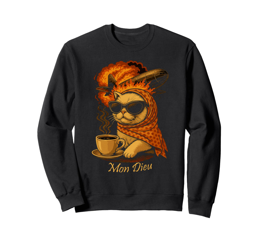 Mon Dieu Cat Coffee Explosion Sweatshirt - Novelty Apparel for Adults - T-Shirt, Sweatshirt, Hoodie