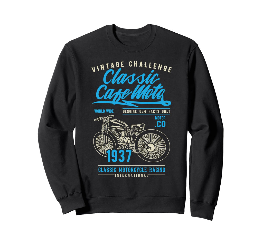 Cafe Racer Motorcycle Sweatshirt - Fun Novelty Design for Adults - T-Shirt, Sweatshirt, Hoodie