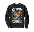 Autism Dad Autistic Child Sweatshirt - Casual Everyday Wear for Adults - T-Shirt, Sweatshirt, Hoodie
