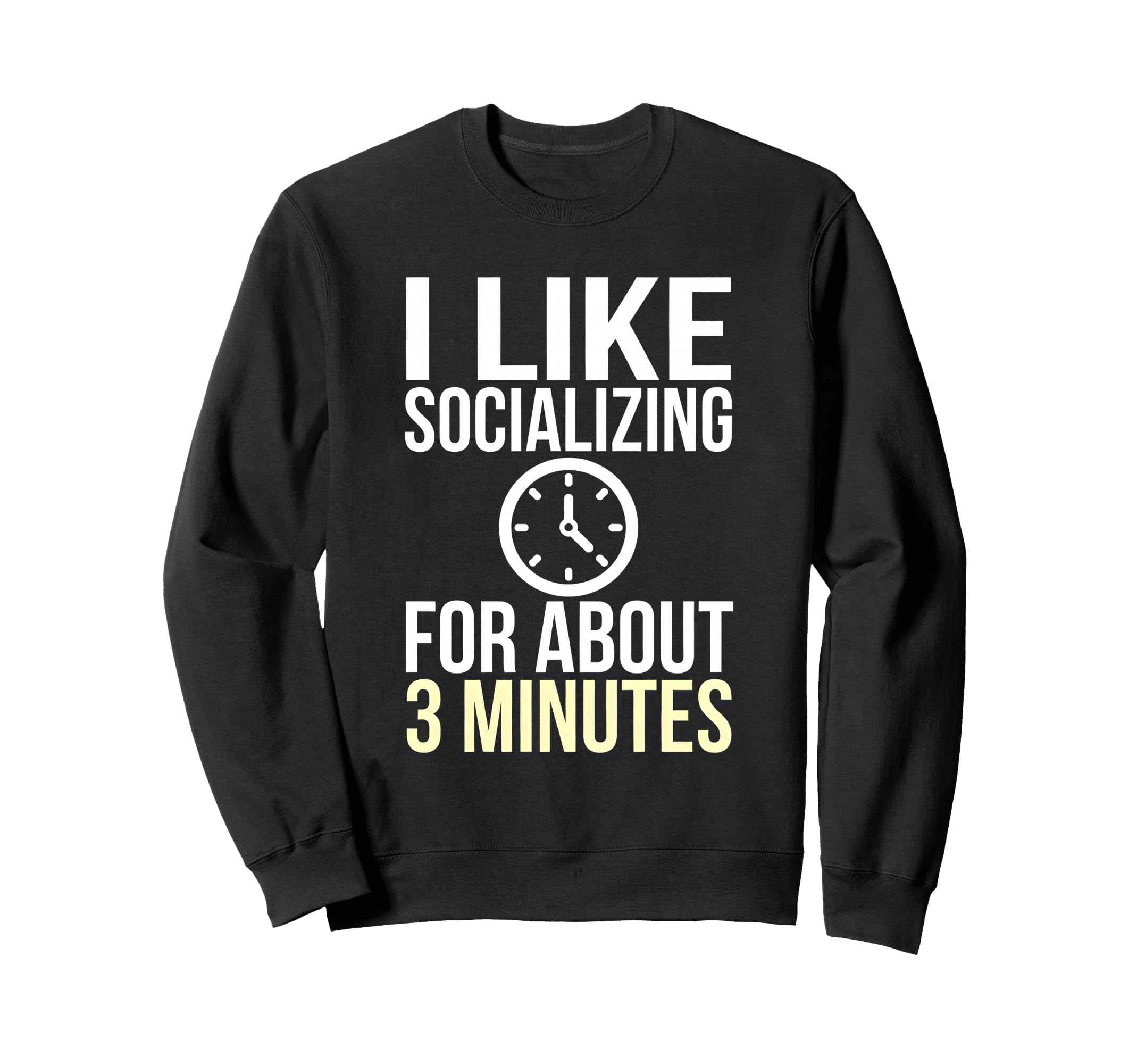 I Like Socializing About 3 Sweatshirt - Aesthetic Graphic for Adults - T-Shirt, Sweatshirt, Hoodie