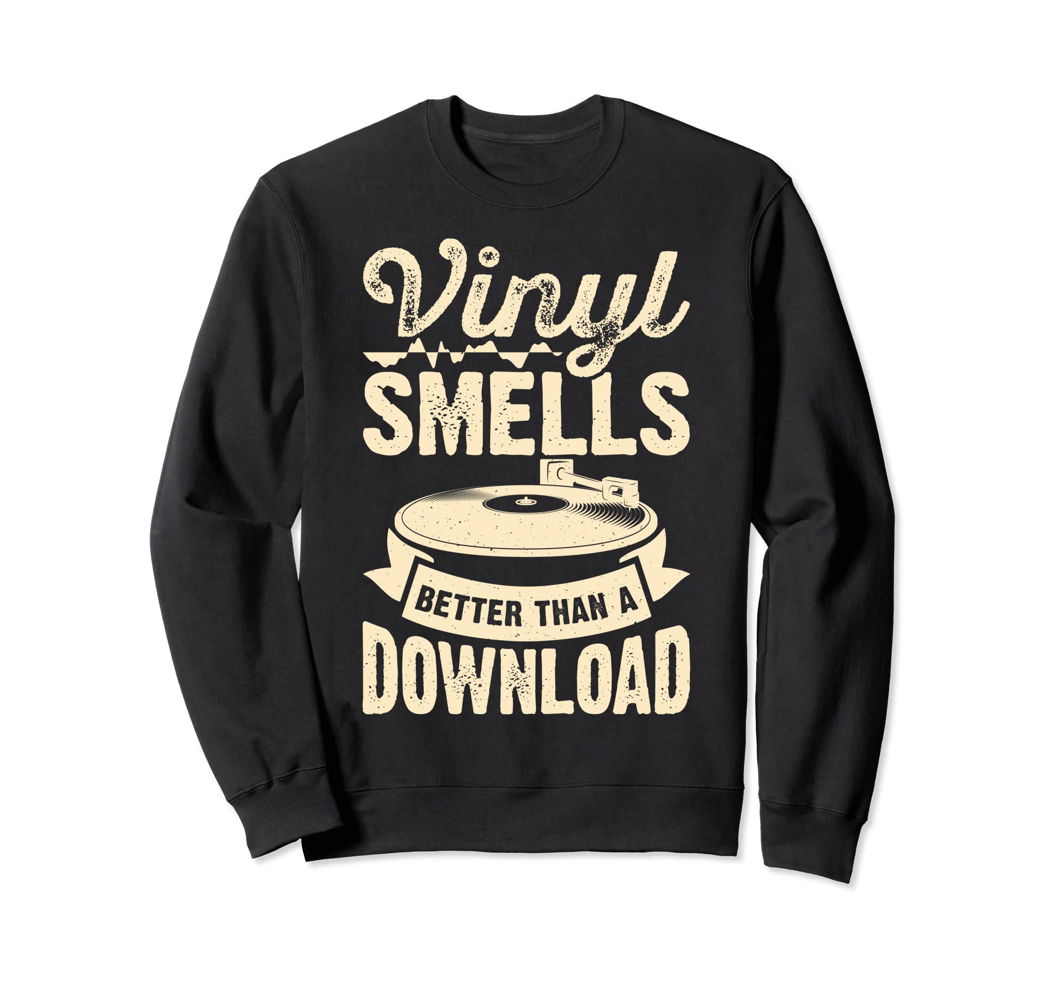Vinyl Records Collector Vinyl Sweatshirt - Casual Everyday Wear Men Women - T-Shirt, Sweatshirt, Hoodie
