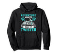 Adventure Awaits Keep It Twisted Hoodie - Streetwear Style for Adults - T-Shirt, Sweatshirt, Hoodie