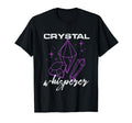 Crystal Whisperer Chakra Energy Healing T-Shirt - Unique Graphic Men Women - T-Shirt, Sweatshirt, Hoodie