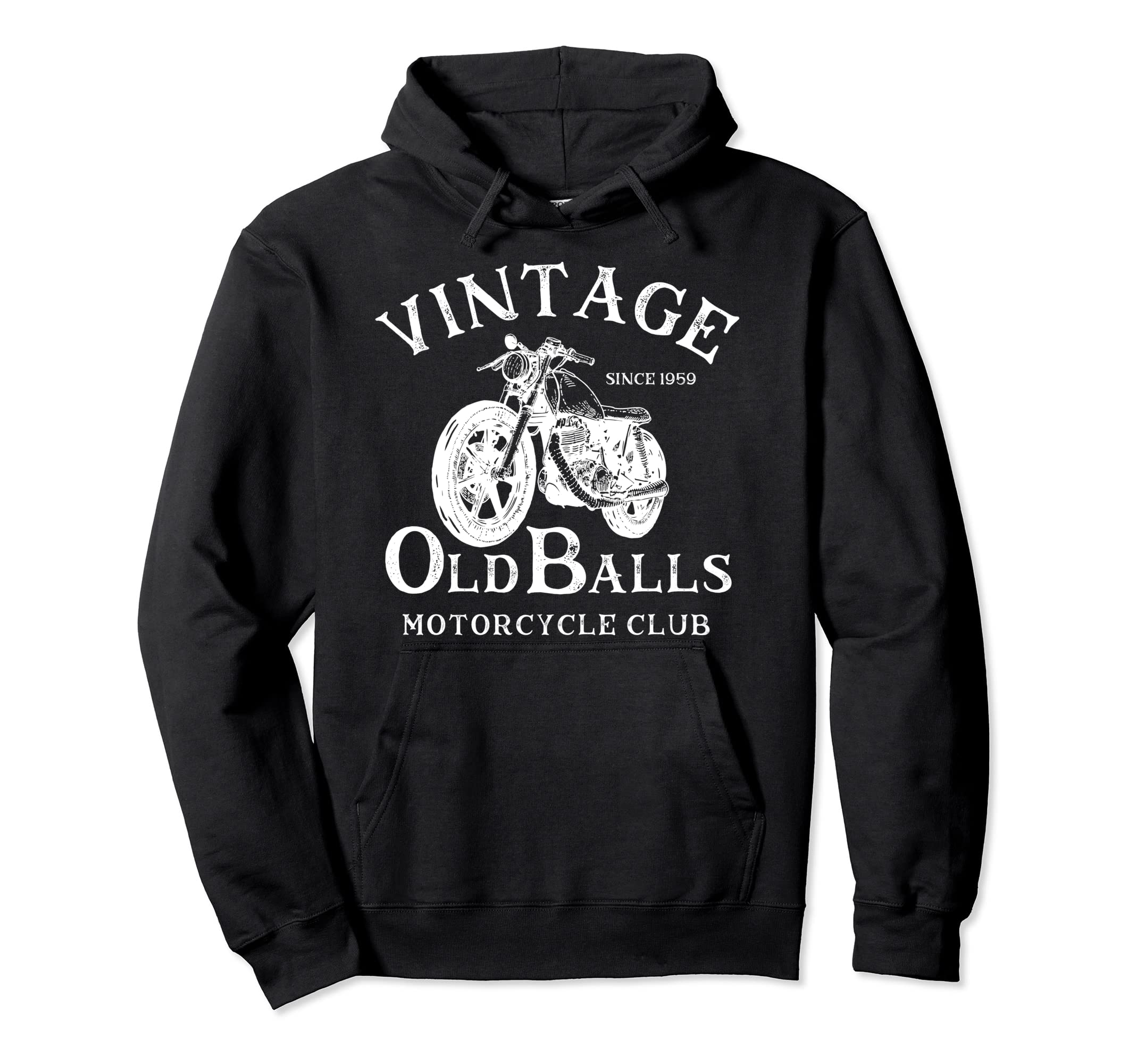 Since 1959 Motorcycle Old Balls Club 60Th Hoodie - Streetwear Style Unisex - T-Shirt, Sweatshirt, Hoodie
