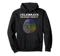 Celebrate Neurodiversity Autism Adhd Hoodie - Novelty Apparel Men Women - T-Shirt, Sweatshirt, Hoodie
