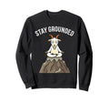 Funny Yoga Goat Stay Grounded Sweatshirt - Casual Everyday Wear for Adults - T-Shirt, Sweatshirt, Hoodie
