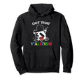 Got That Y Alltism Cowboy Raccoon Meme Hoodie - Streetwear Style Unisex - T-Shirt, Sweatshirt, Hoodie