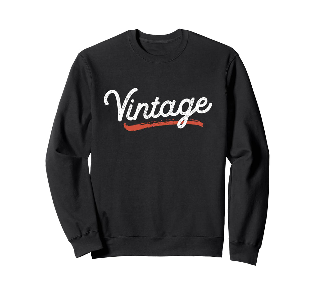 Word That Say Distressed Sweatshirt - Fun Novelty Design for Adults - T-Shirt, Sweatshirt, Hoodie