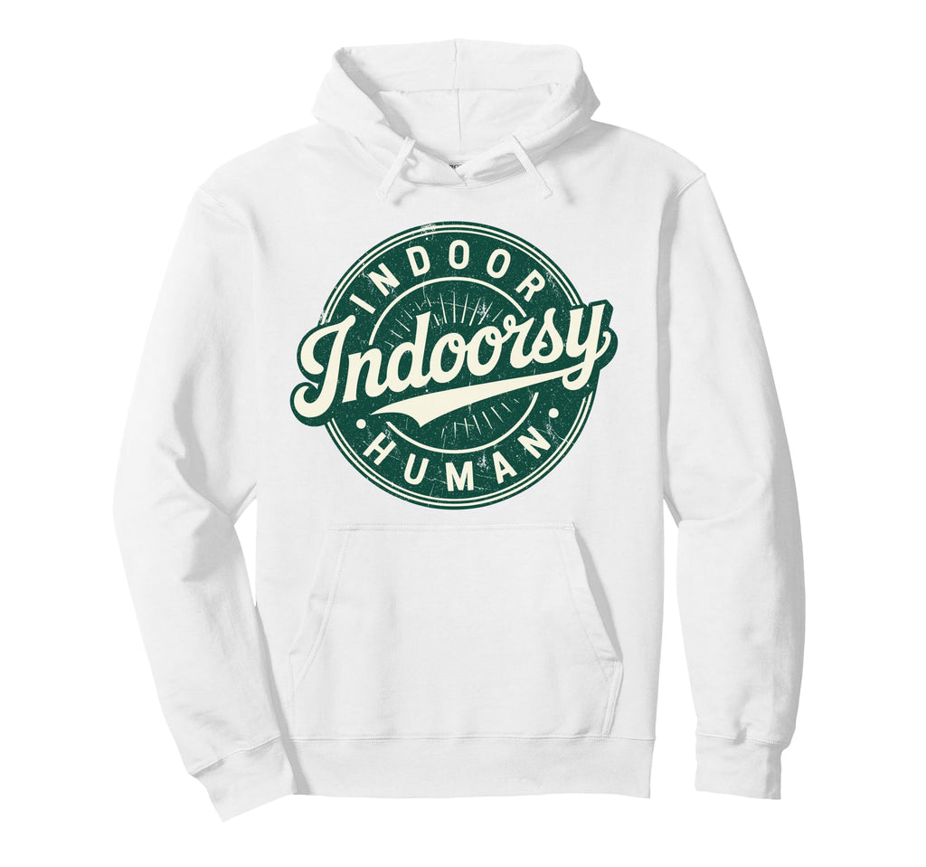 Homebody Indoor Human Antisocial Hoodie - Unique Graphic Men Women - T-Shirt, Sweatshirt, Hoodie