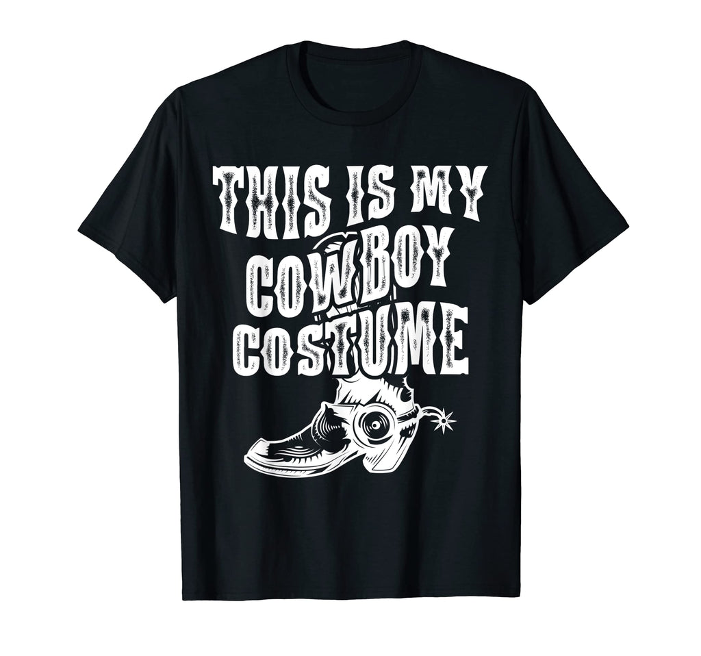 This Is My Cowboy Costume Boots Country T-Shirt - Trendy Graphic Men Women - T-Shirt, Sweatshirt, Hoodie