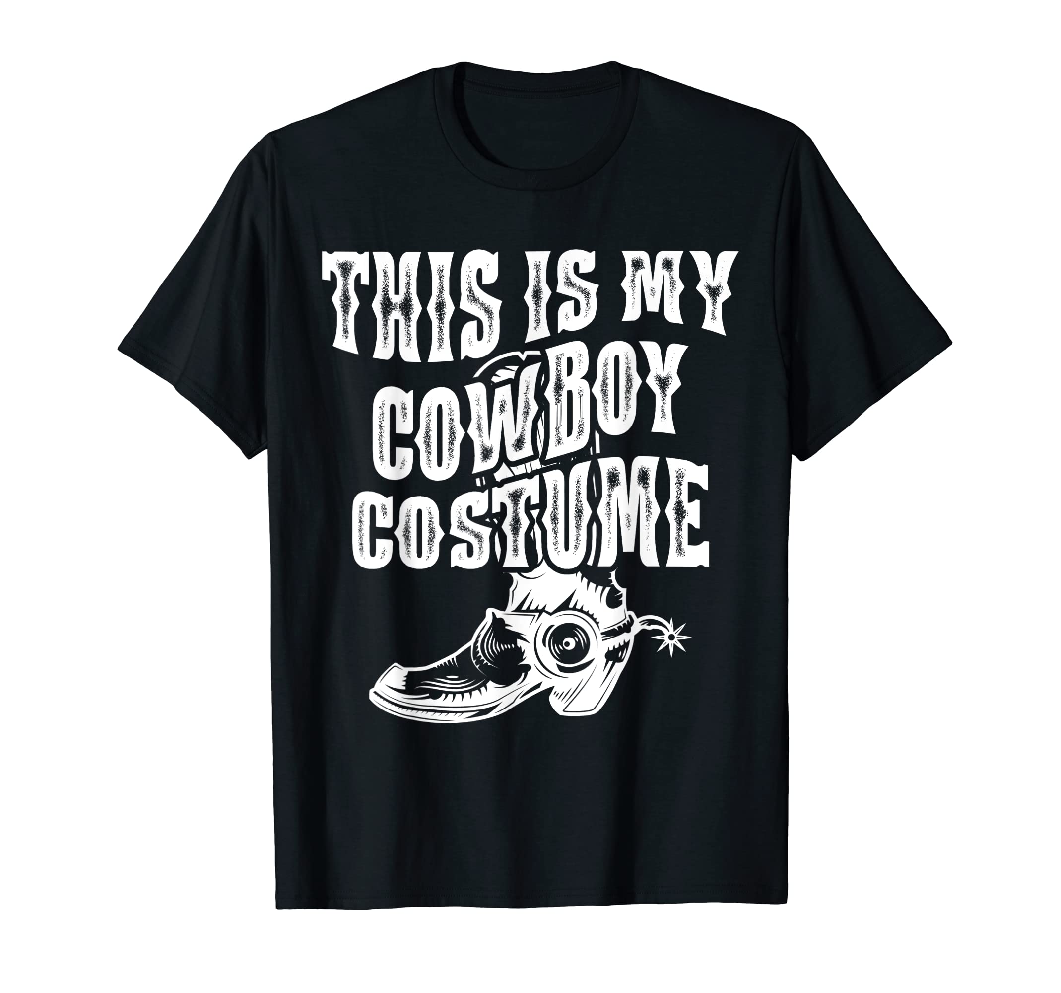 This Is My Cowboy Costume Boots Country T-Shirt - Trendy Graphic Men Women - T-Shirt, Sweatshirt, Hoodie