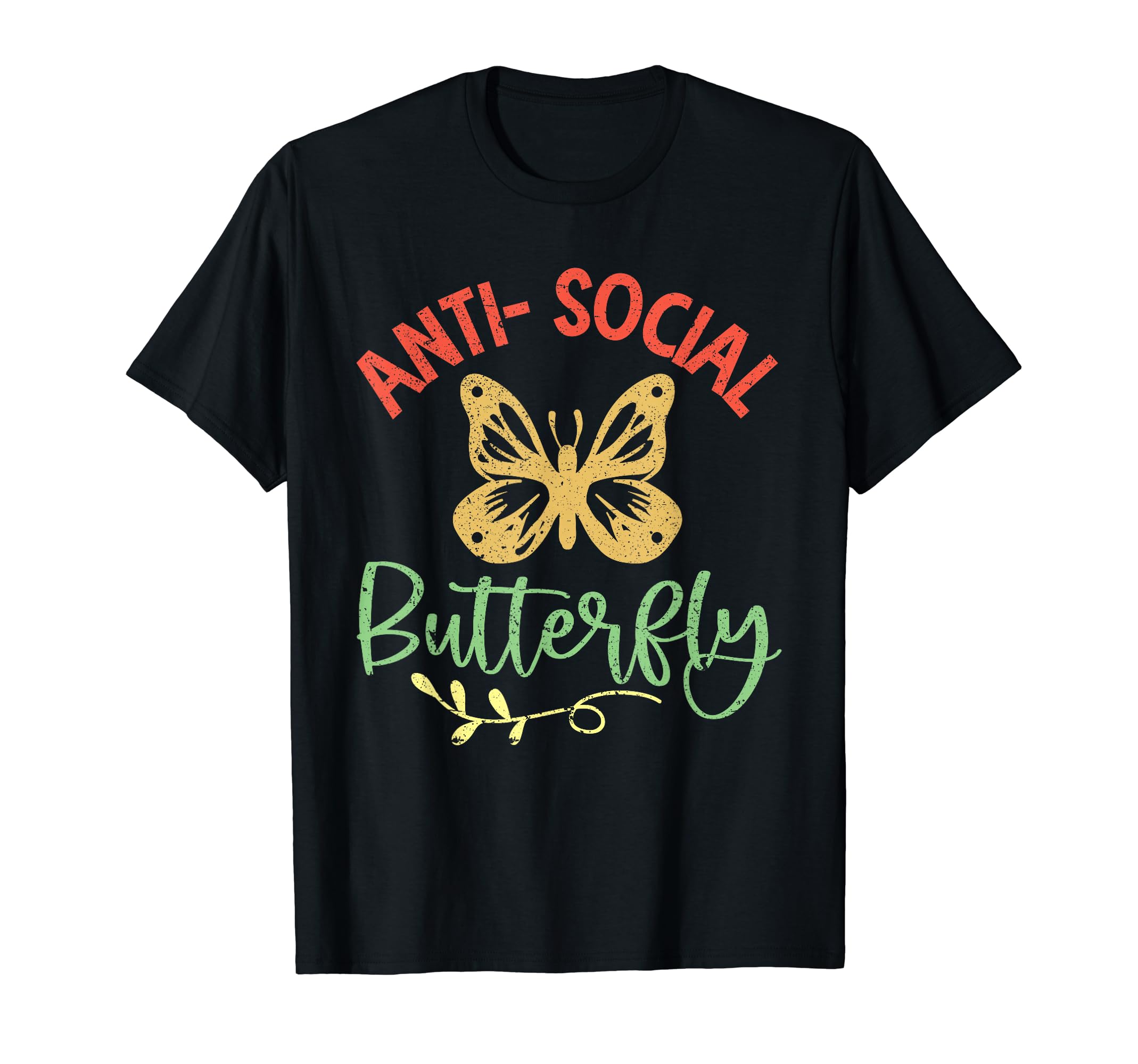 Antisocial Butterfly Funny Introvert T-Shirt - Graphic Print Men Women - T-Shirt, Sweatshirt, Hoodie