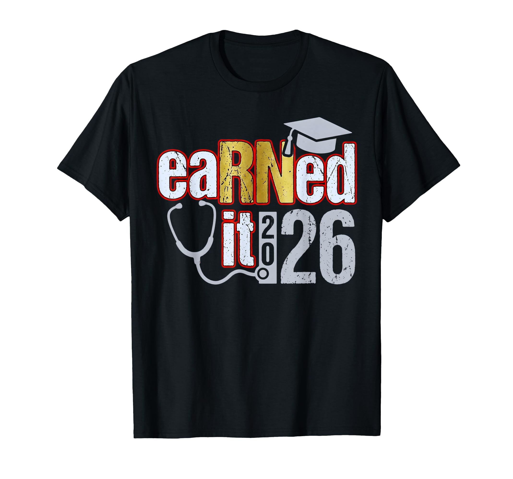 Earned It Registered Nurse Rn T-Shirt - Fun Novelty Design Men Women - T-Shirt, Sweatshirt, Hoodie