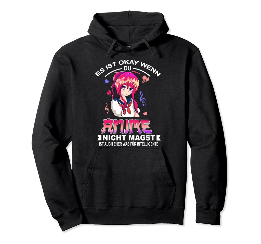 Anime Is What Intelligent Manga Series Hoodie - Streetwear Style Men Women - T-Shirt, Sweatshirt, Hoodie
