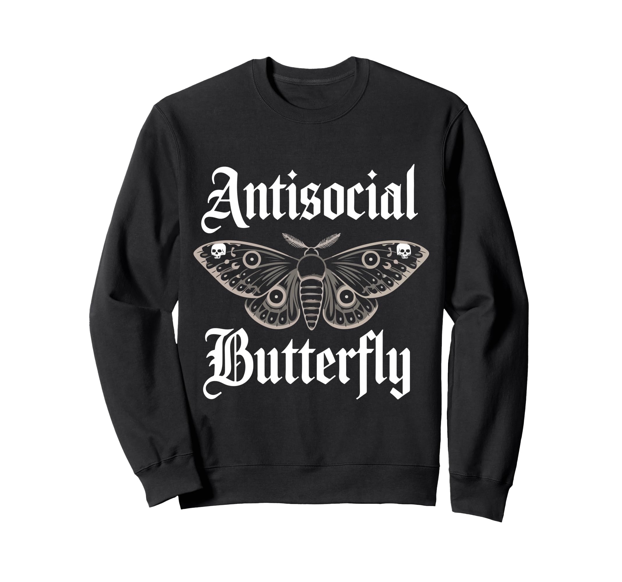 Antisocial Butterfly Gothic Sweatshirt - Casual Everyday Wear Men Women - T-Shirt, Sweatshirt, Hoodie