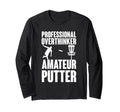 Professional Overthinker Amateur T-Shirt - Streetwear Style Men Women - T-Shirt, Sweatshirt, Hoodie