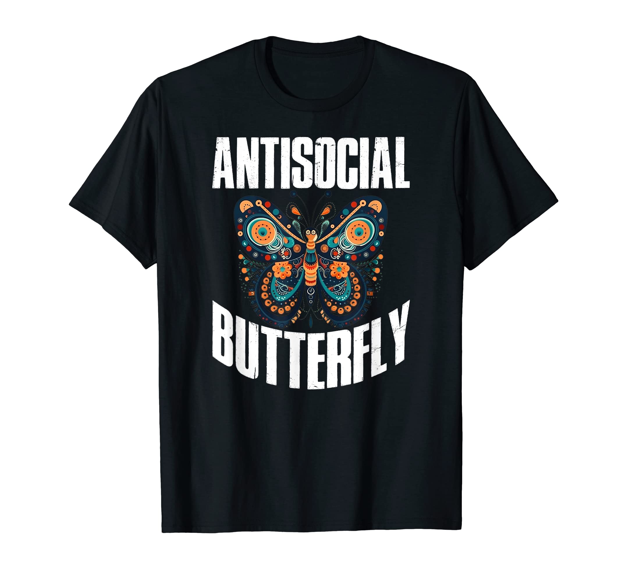 Antisocial Butterfly T-Shirt - Casual Everyday Wear Unisex - T-Shirt, Sweatshirt, Hoodie