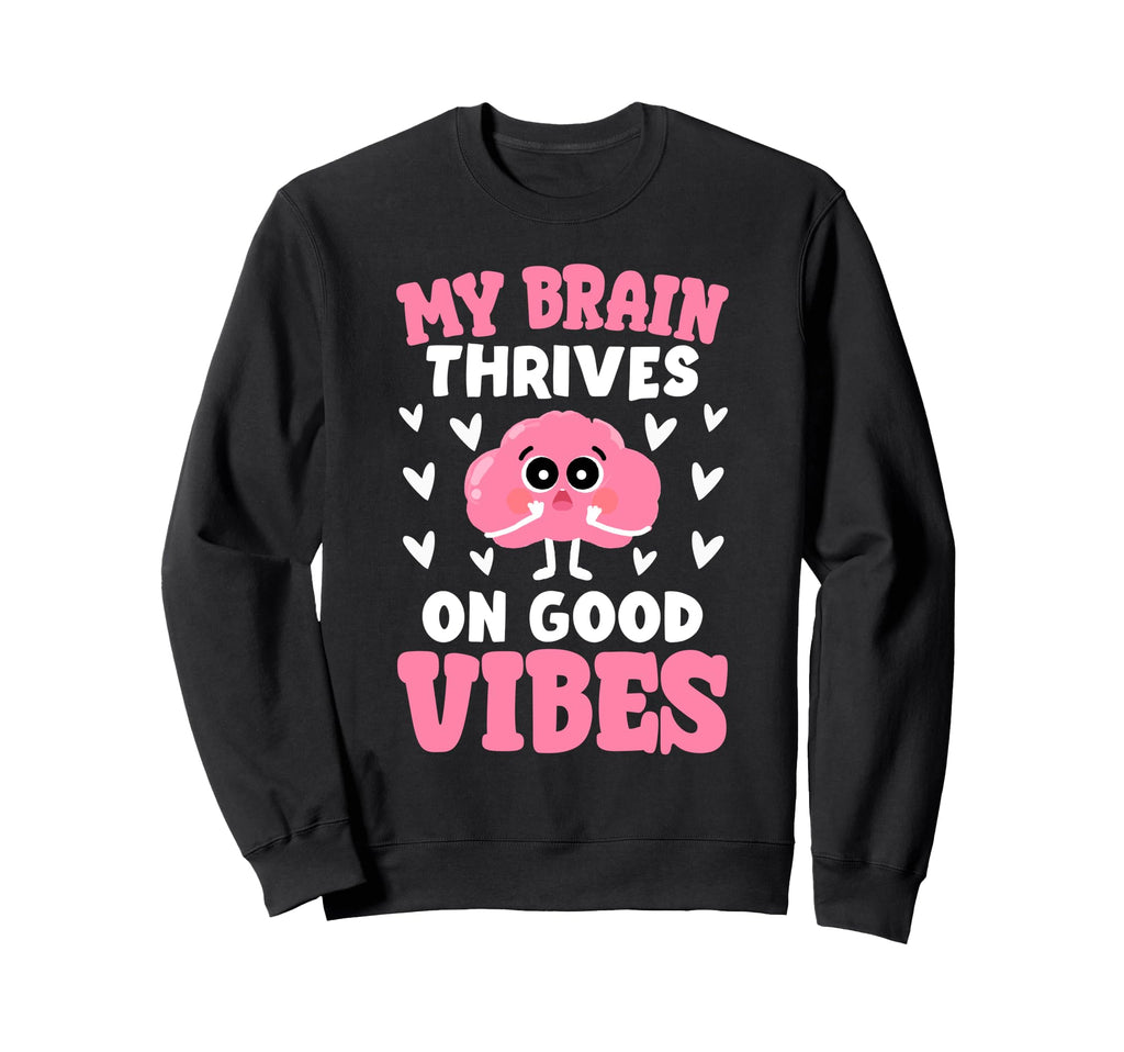 Mental Health Therapists Sweatshirt - Streetwear Style Unisex - T-Shirt, Sweatshirt, Hoodie