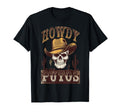 Howdy Putos Cowboy Western Skull T-Shirt - Unique Graphic Unisex - T-Shirt, Sweatshirt, Hoodie