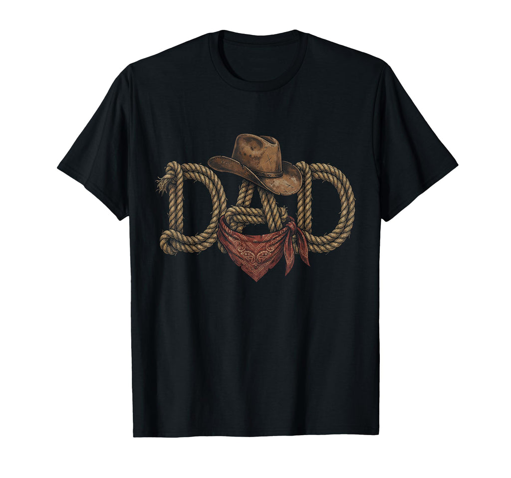 Dad Cowboy Western Rodeo Fathers Day T-Shirt - Unique Graphic Unisex - T-Shirt, Sweatshirt, Hoodie