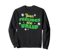 Your Feelings Are Valid Depression Sweatshirt - Unique Graphic Men Women - T-Shirt, Sweatshirt, Hoodie