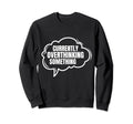 Thinker Introvert Anti Social Sweatshirt - Novelty Apparel for Adults - T-Shirt, Sweatshirt, Hoodie