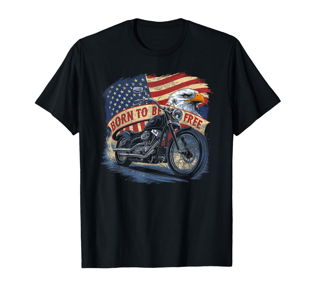 Born To Be Free Eagle Flag Motorcycle Biker T-Shirt - Trendy Graphic Unisex - T-Shirt, Sweatshirt, Hoodie