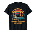 You Got Fast Car I Want Ticket T-Shirt - Casual Everyday Wear for Adults - T-Shirt, Sweatshirt, Hoodie