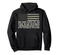 Do Not Give To War Within Veterans Hoodie - Streetwear Style Men Women - T-Shirt, Sweatshirt, Hoodie