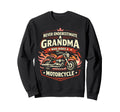 Motorcycle Biker Grandma Never Sweatshirt - Streetwear Style for Adults - T-Shirt, Sweatshirt, Hoodie